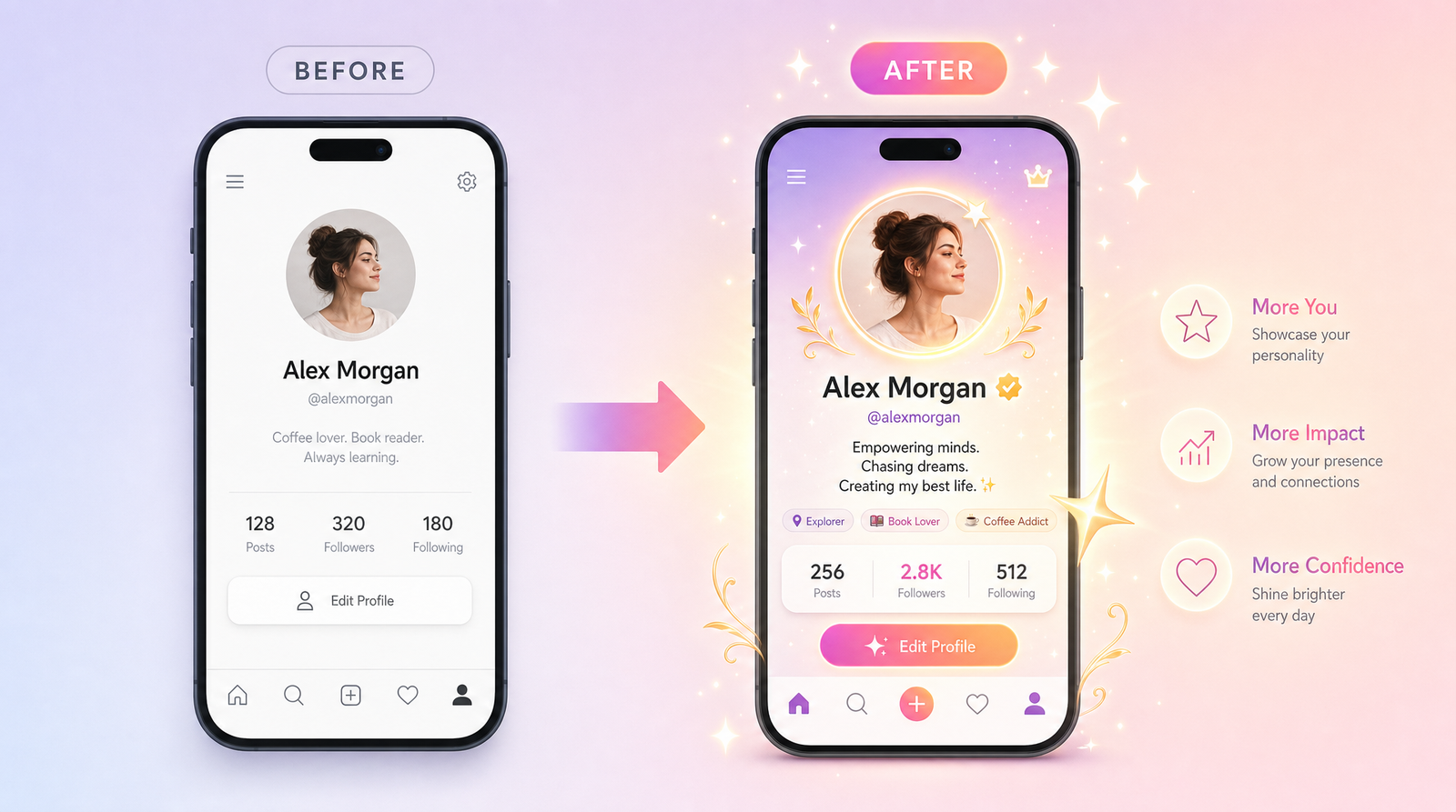 Two smartphone screens side by side, the left one plain and minimal with a simple profile, the right one decorated with sparkles, stars, and ornamental accents glowing brighter, illustrating a glow-up transformation on a soft gradient background